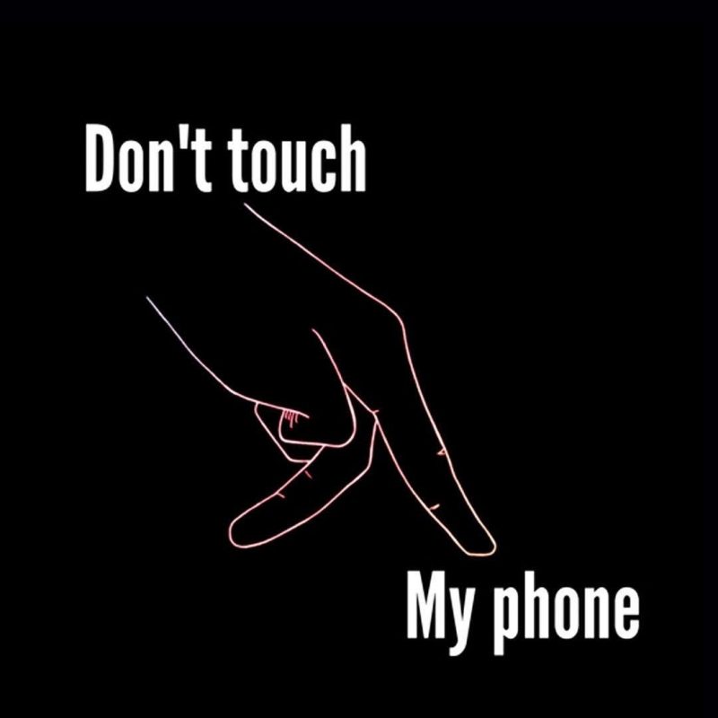 10 Most Popular Dont Touch My Iphone Wallpaper FULL HD 1080p For PC Desktop 2024 free download dont touch my phone wallpapers wallpaper cave 1 800x800