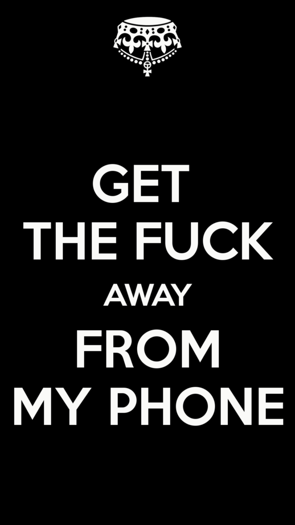 10 Most Popular Dont Touch My Phone Wallpaper FULL HD 1920×1080 For PC Desktop 2024 free download get fuck tap to see more funny locked phone wallpapers 576x1024