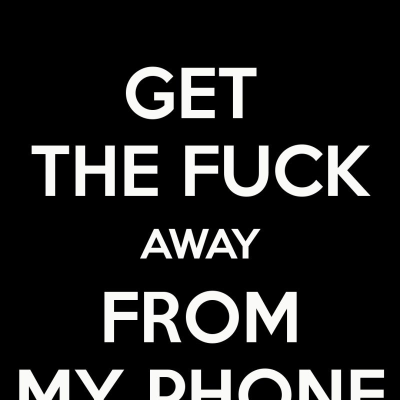 10 Most Popular Dont Touch My Iphone Wallpaper FULL HD 1080p For PC Desktop 2024 free download get fuck tap to see more funny locked phone wallpapers mobile9 800x800