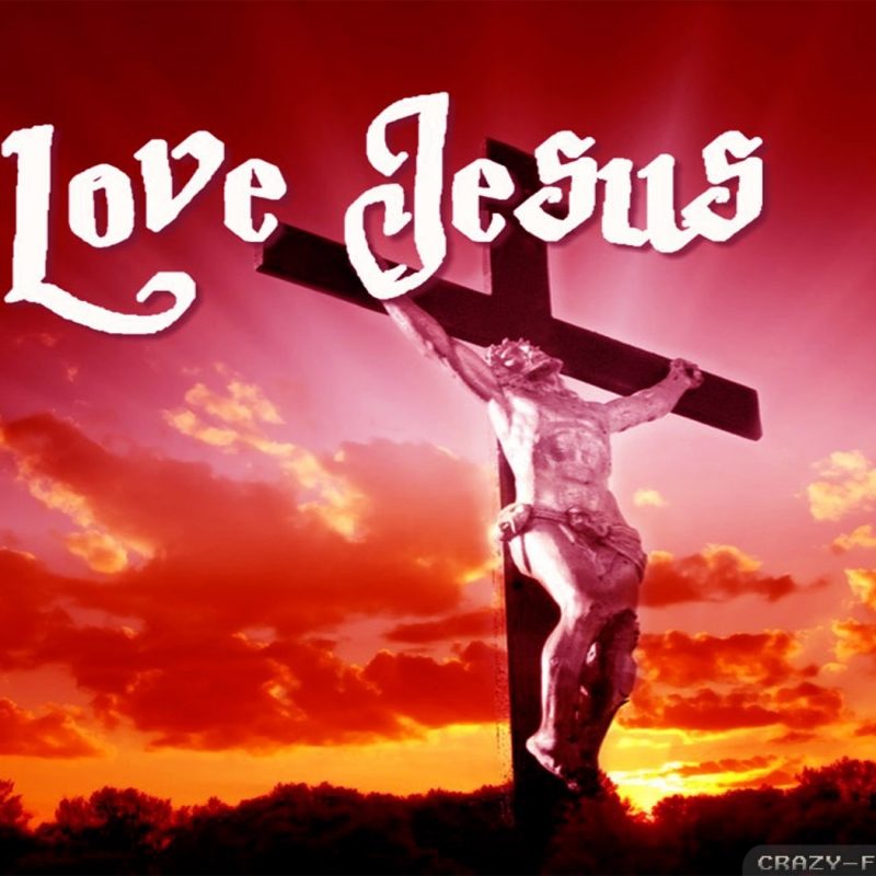 10 Top Jesus Loves You Wallpapers FULL HD 1080p For PC Desktop 2024 free download love jesus wallpapers crazy frankenstein 1 800x800
